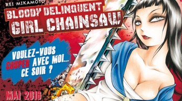 Illustration de l'article Bloody Delinquent Girl Chainsaw rejoint la collection WTF?! d'Akata