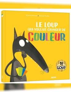 Couverture de l'album Le loup qui voulait changer de couleur
