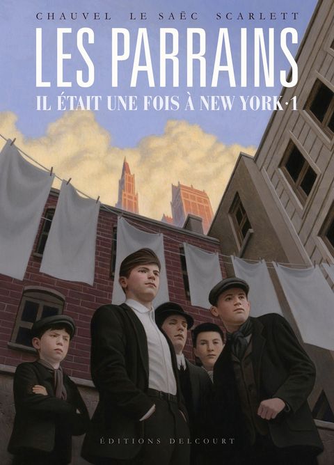 Couverture de l'album Les Parrains - Il était une fois à New York T01