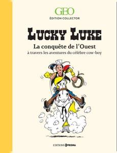 Couverture de l'album Lucky Luke et la conquête de l'ouest (La conquête de l'ouest à travers les aventures du célèbre cow-boy)
