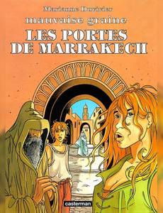 Aperçu 1 de l'album Mauvaise Graine tome 3 - Les portes de Marrakech 