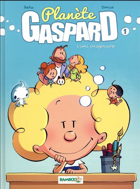 Couverture de l'album Planète Gaspard tome 1 - L'Ami Imaginaire