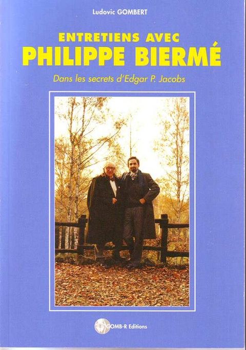 Couverture de l'album Entretiens aec Philippe Biermé : Dans les secrets d'Edgar P. Jacobs