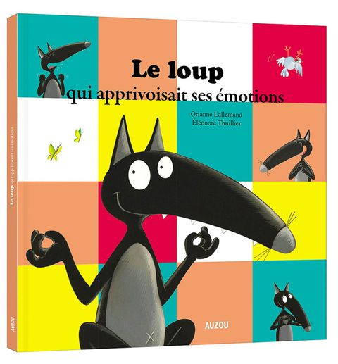 Couverture de l'album Le Loup qui Apprivoisait ses Emotions