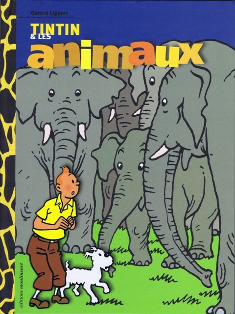 Couverture de l'album Tintin et les animaux