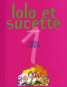 Couverture de la série Lolo et Sucette