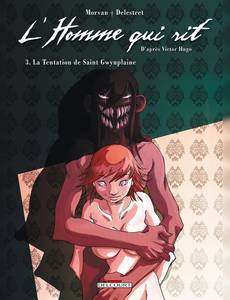 Aperçu 1 de l'album L'Homme qui Rit (Morvan) tome 3 - La Tentation Saint Gwynplaine