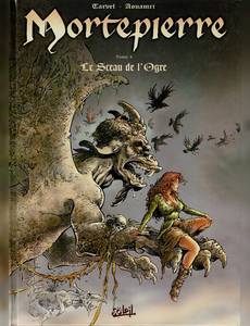 Aperçu 1 de l'album Mortepierre tome 4 - Le Sceau de l'Ogre