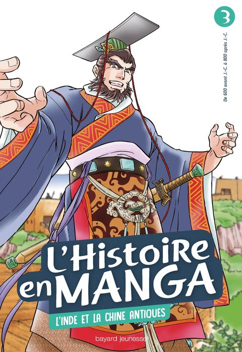 Couverture de l'album L'Histoire en Manga 3. l'Inde et la Chine Antiques