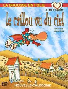 Aperçu 1 de l'album La Brousse en Folie tome 16 - Le Caillou Vu du Ciel