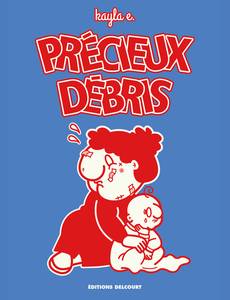 Couverture de la série Précieux débris