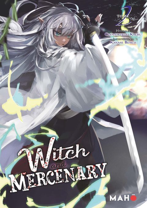 Couverture de l'album The Witch and the Mercenary - Light Novel