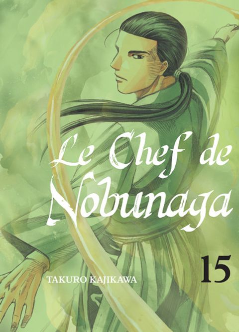 Couverture de l'album Le Chef de Nobunaga