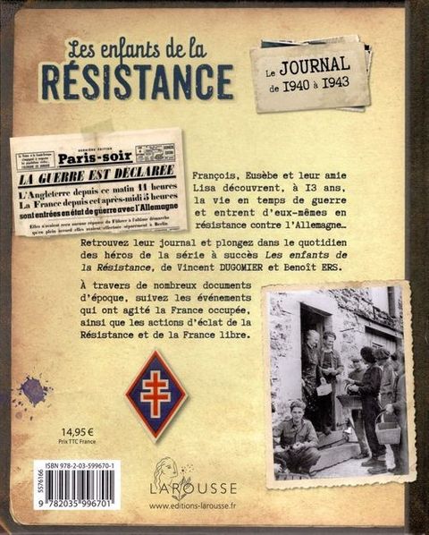 Aperçu de l'album Les enfants de la Résistance : le journal de 1940 à 1943 - Le Journal de 1940 à 1943