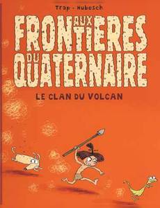 Couverture de la série Aux Frontieres du Quaternaire