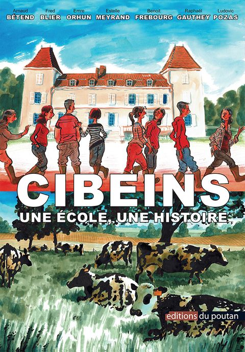 Couverture de l'album Cibeins une Ecole une Histoire