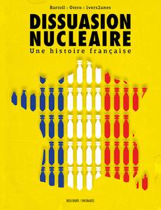 Couverture de la série Dissuasion nucléaire - Une histoire française