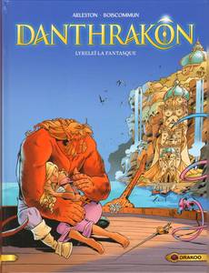 Aperçu 1 de l'album Danthrakon tome 2 - Lyrelei la Fantasque