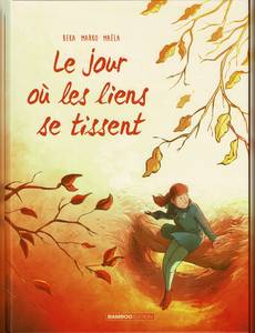 Aperçu 1 de l'album Le Jour où... tome 7 - Le jour où les liens se tissent