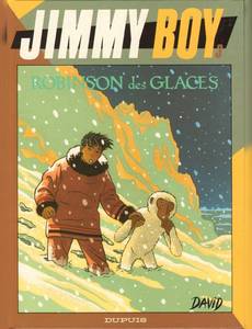 Aperçu 1 de l'album Jimmy Boy tome 3 - Robinson des Glaces