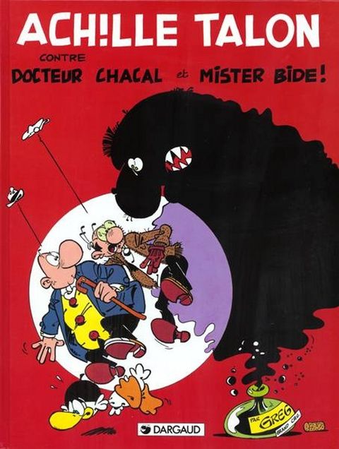 Couverture de l'album Achille Talon Contre Docteur Chacal et Mister Bide !