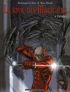Aperçu 1 de l'album Le Jour des Magiciens tome 4 - Tanaka