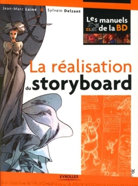Couverture de l'album La réalisation du storyboard