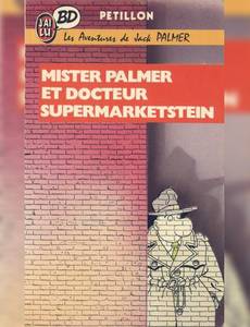 Couverture de l'album Mister Palmer et Docteur Supermarketstein