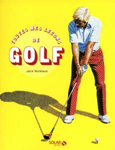 Couverture de l'album TOUTES MES LECONS DE GOLF