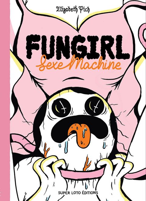 Couverture de l'album Fungirl : Sexe machine