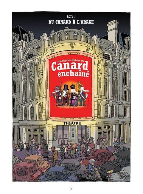 Aperçu de l'album L'incroyable histoire de... (Arènes BD) tome 1 - L'incroyable histoire du Canard Enchaîné