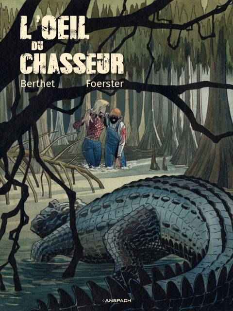 Couverture de l'album L'oeil du chasseur