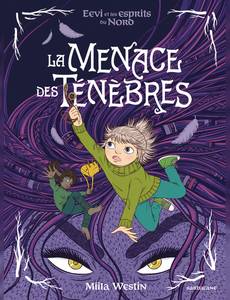 Aperçu 1 de l'album Eevi et les esprits du Nord tome 3 - La menace des ténèbres