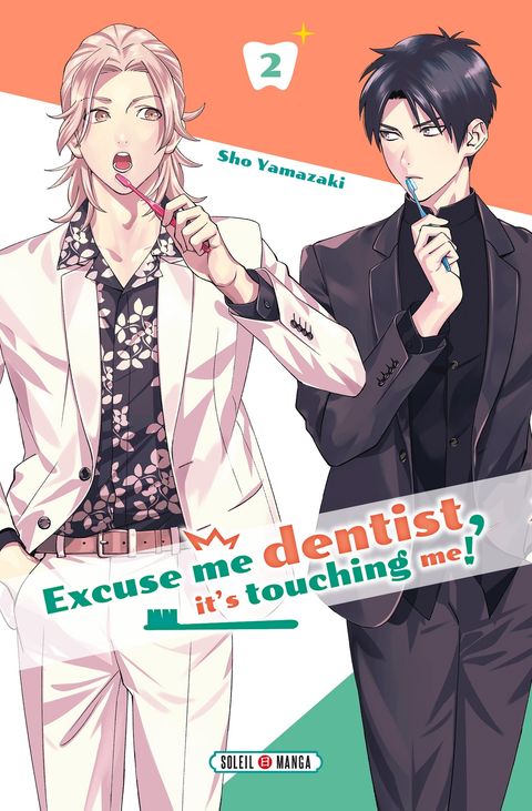 Couverture de l'album Excuse-me dentist, it's touching me!