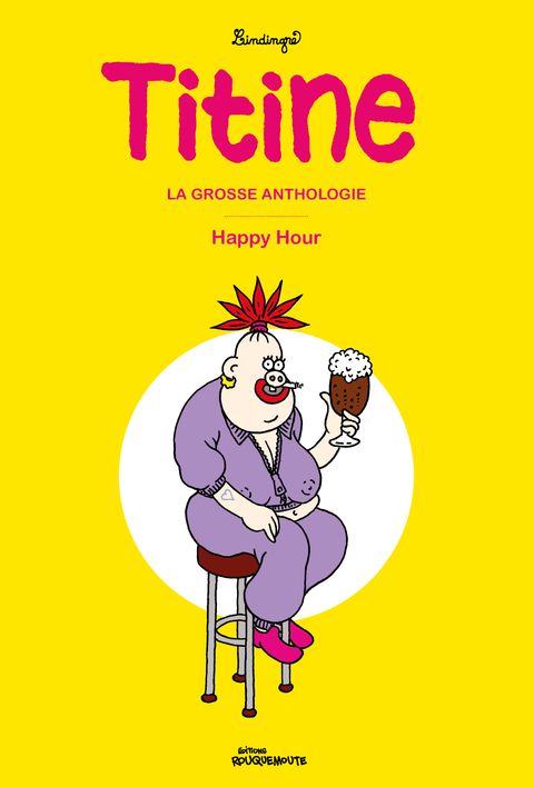Couverture de l'album La grosse anthologie - Happy Hour