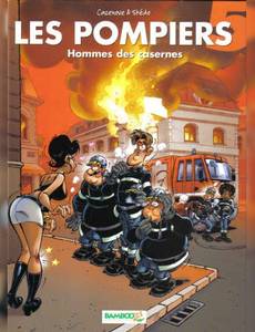 Aperçu 1 de l'album Les Pompiers tome 5 - Hommes des Casernes