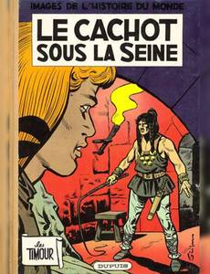 Aperçu 1 de l'album Les Timour tome 9 - Le cachot sous la Seine