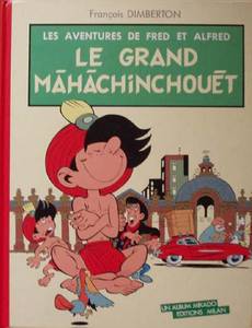 Couverture de la série Les Aventures de Fred et Alfred
