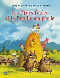 Couverture de l'album Les P’tites Poules et la famille malpoulie