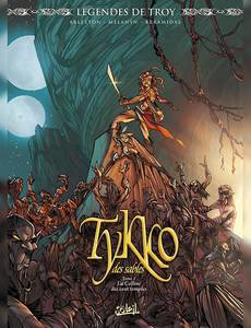 Couverture de la série Légendes de Troy : Tykko des Sables