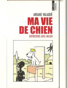 Couverture de l'album "Ma vie de chien" - Entretien avec Milou