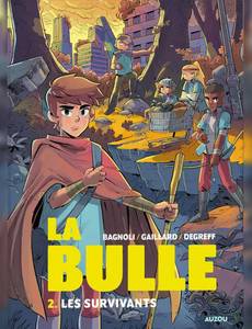 Aperçu 1 de l'album La Bulle tome 2 - Les survivants