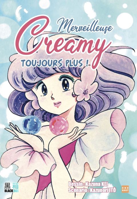 Couverture de l'album Merveilleuse Creamy Toujours plus !