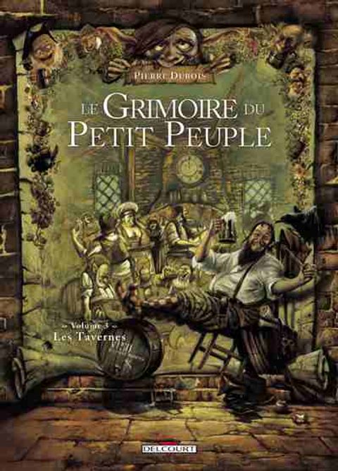 Couverture de l'album Le grimoire du petit peuple tome 3 - Les tavernes