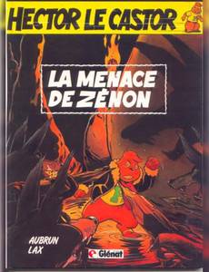Aperçu 1 de l'album Hector le castor. Aventure du fer blanc tome 2 - La Menace de Zénon (Hector le castor)