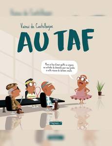 Couverture de la série Au Taf
