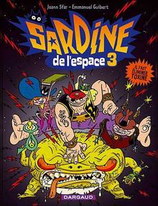 Aperçu 1 de l'album Sardine de l'Espace tome 3 - Il Faut Eliminer Toxine
