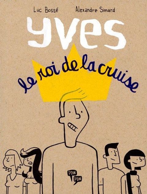 Couverture de l'album Yves, le Roi de la Cruise