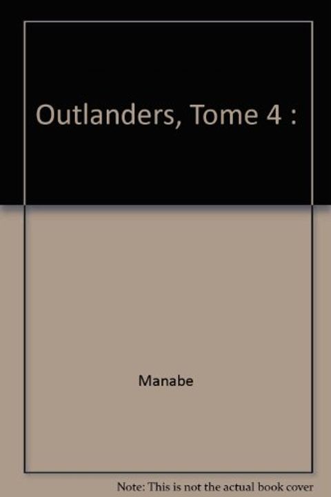 Couverture de l'album Outlanders, Tome 4 :