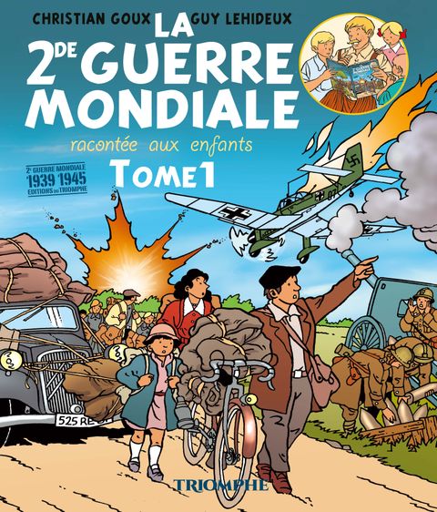 Couverture de l'album La Seconde Guerre mondiale racontée aux enfants tome 1, tome 1